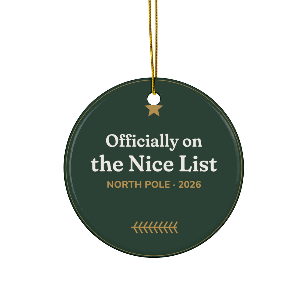 Officially on the Nice List 2026 Ceramic Ornament