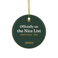 Officially on the Nice List 2026 Ceramic Ornament
