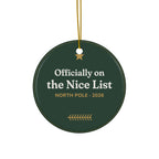 Officially on the Nice List 2026 Ceramic Ornament