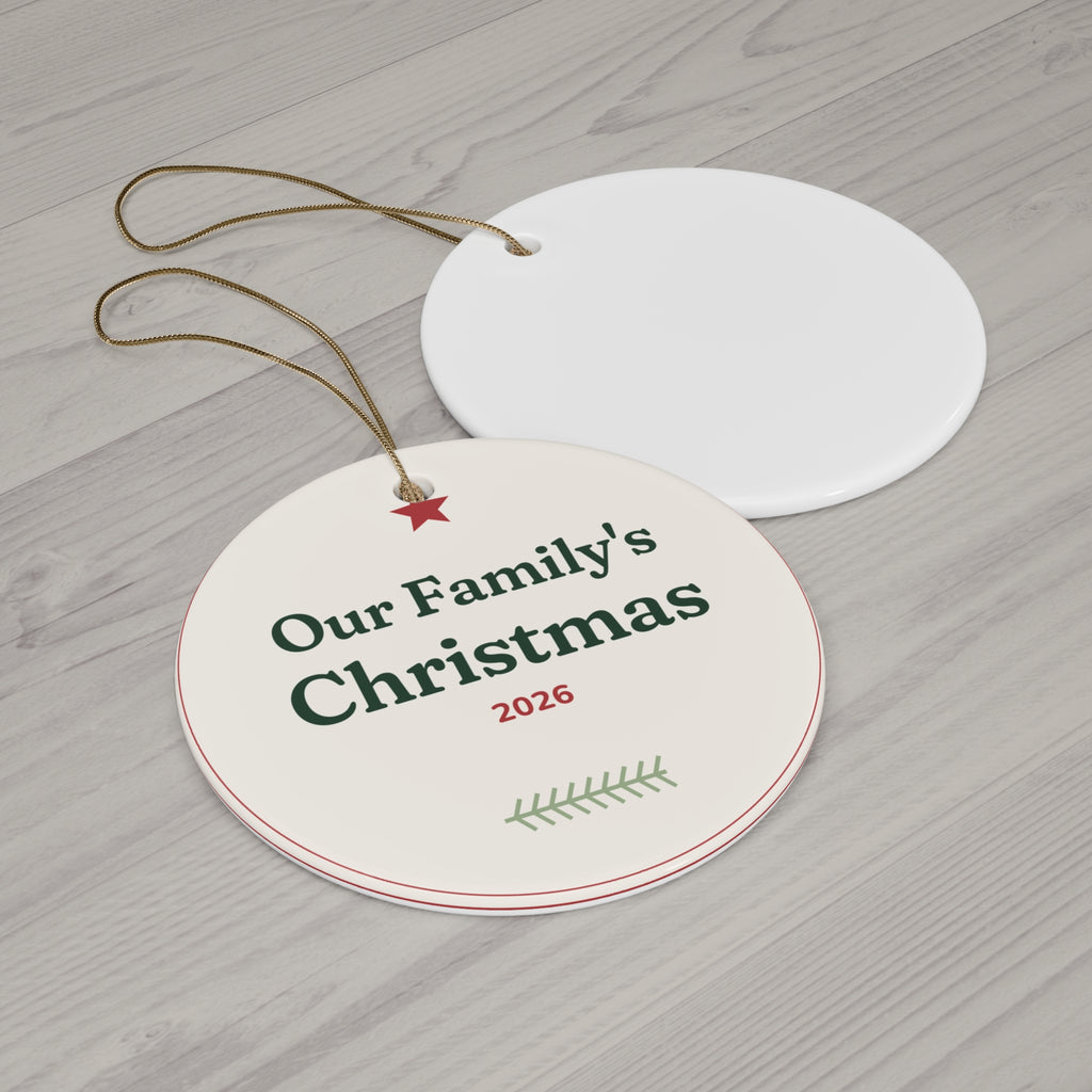 Our Family's Christmas 2026 Ceramic Ornament