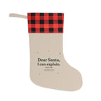 Dear Santa, I Can Explain Christmas Stocking