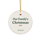 Our Family's Christmas 2026 Ceramic Ornament