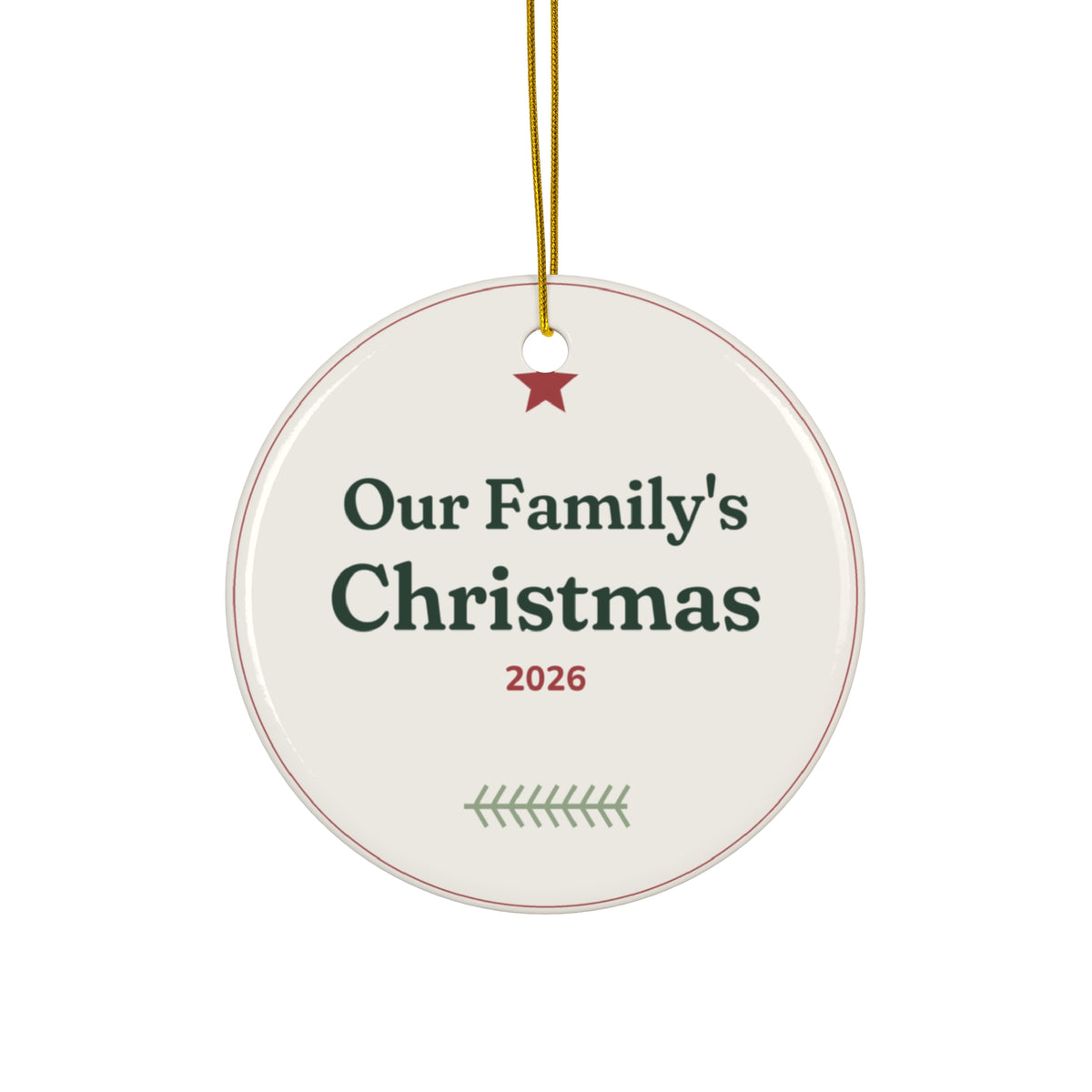 Our Family's Christmas 2026 Ceramic Ornament