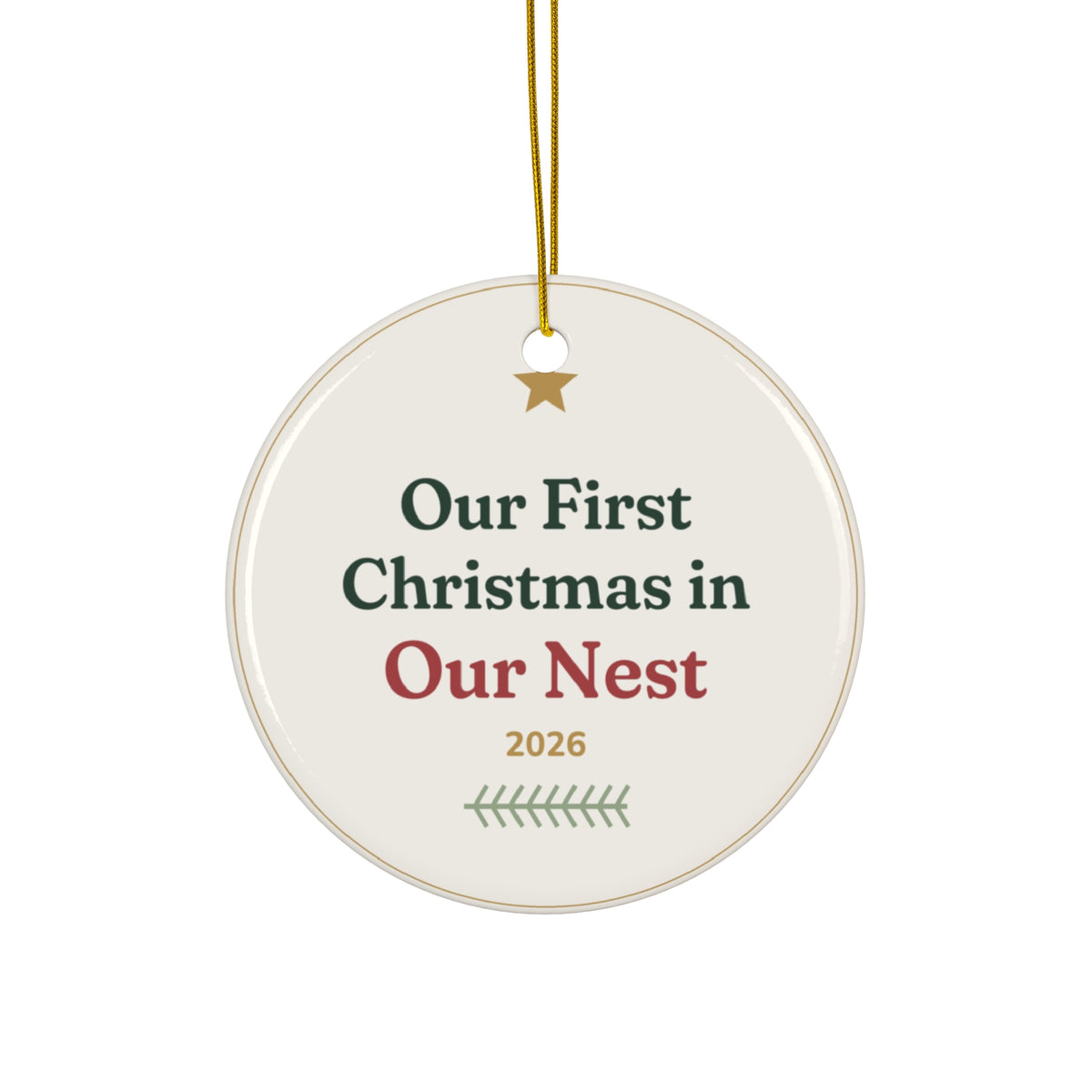 Our First Christmas in Our Nest 2026 Ceramic Ornament